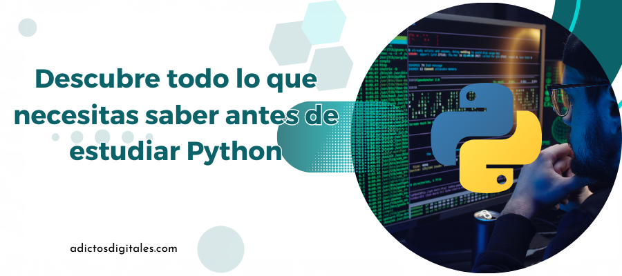 ¿Qué debo saber antes de estudiar Python?