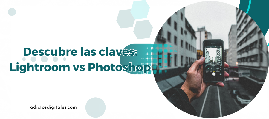 ¿Cuál es la diferencia entre Lightroom y Photoshop?