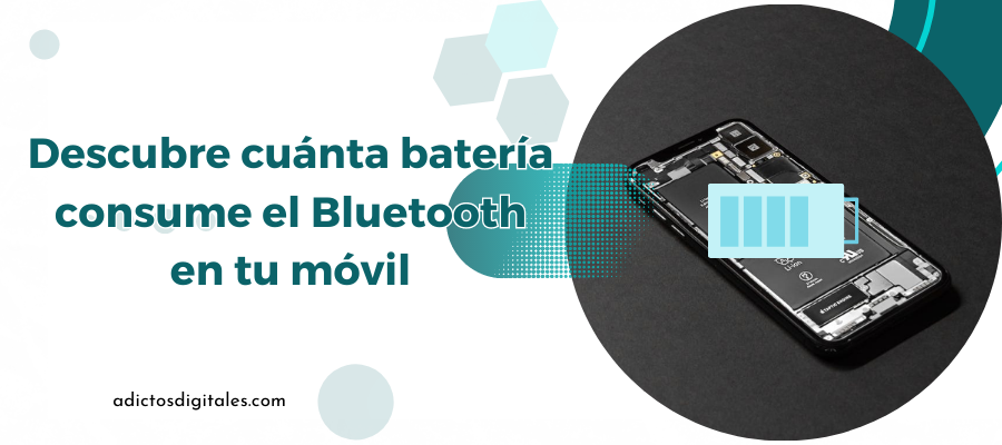 ¿Cuánta batería consume el Bluetooth activado en el móvil?